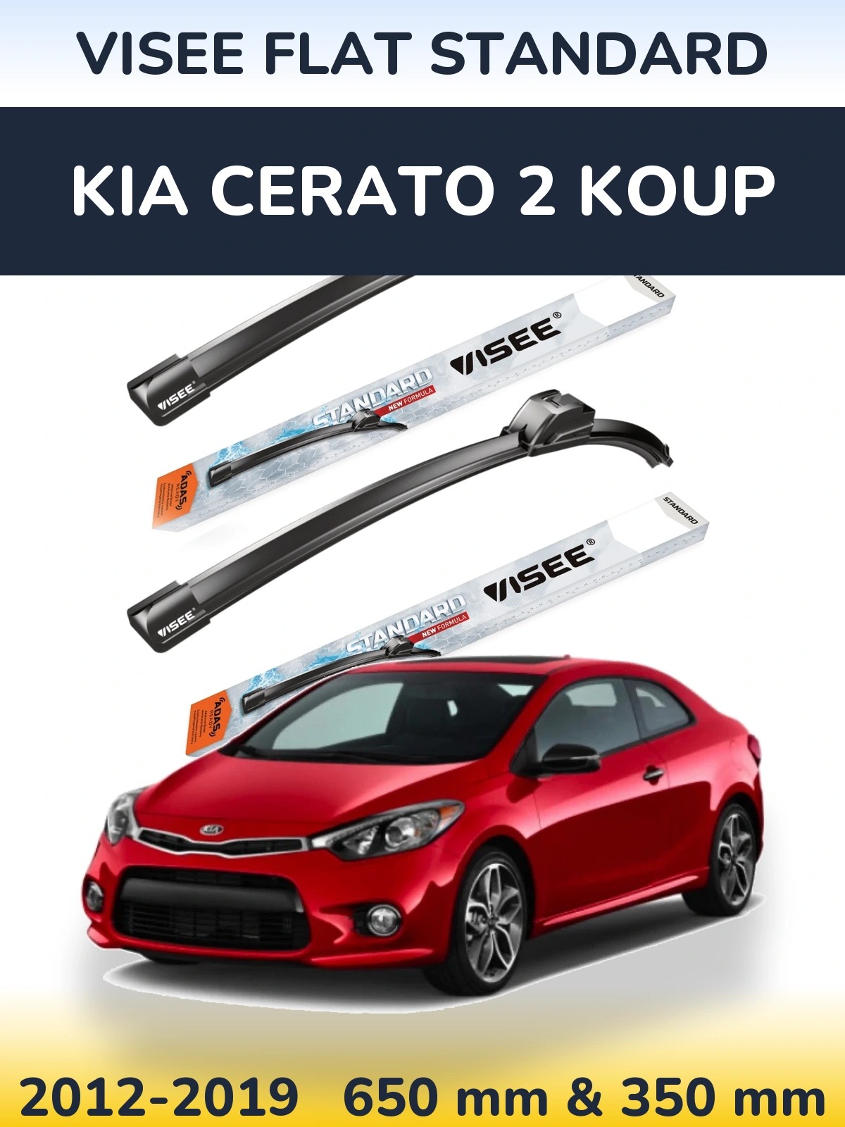 Front wiper blade set VISEE FLAT STANDARD 650 & 350 mm for KIA Cerato 2 Koup 2012-2019