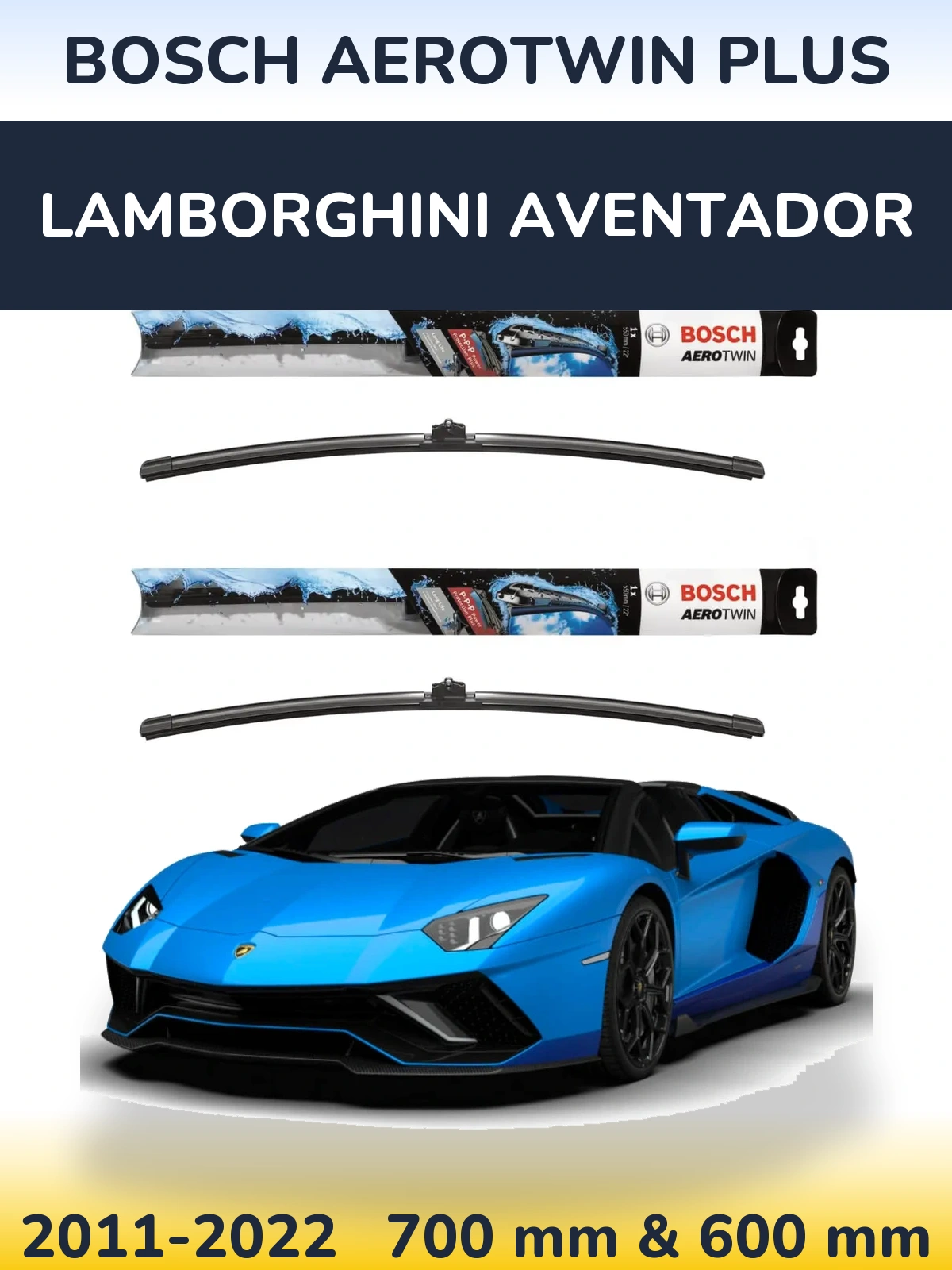 Komplet przednich wycieraczek BOSCH AeroTwin Plus 700 & 600 mm do Lamborghini Aventador 2011-2022