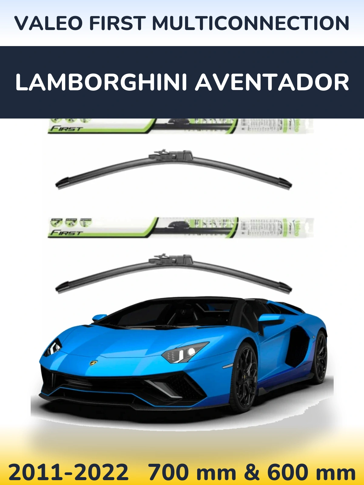 Komplet przednich wycieraczek Valeo First MultiConnection 700 & 600 mm do Lamborghini Aventador 2011-2022