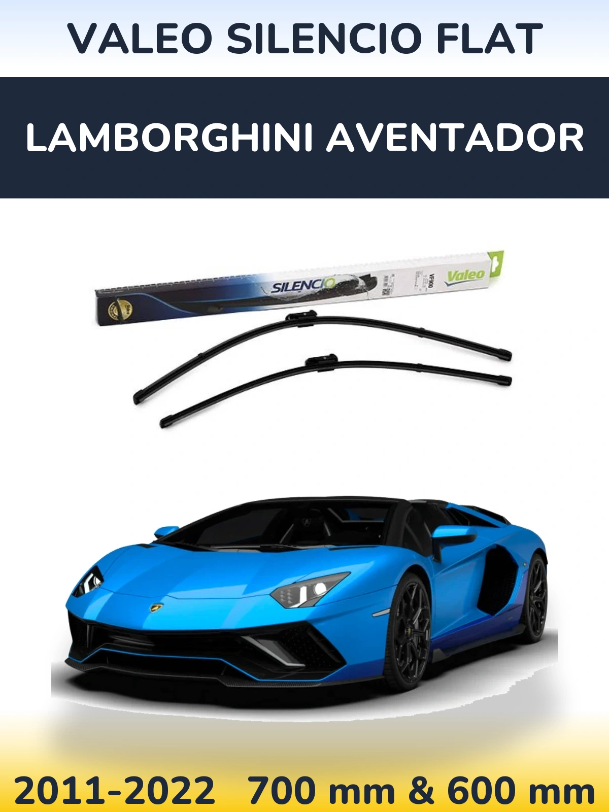 Komplet przednich wycieraczek Valeo Silencio Flat 700 & 600 mm do Lamborghini Aventador 2011-2022