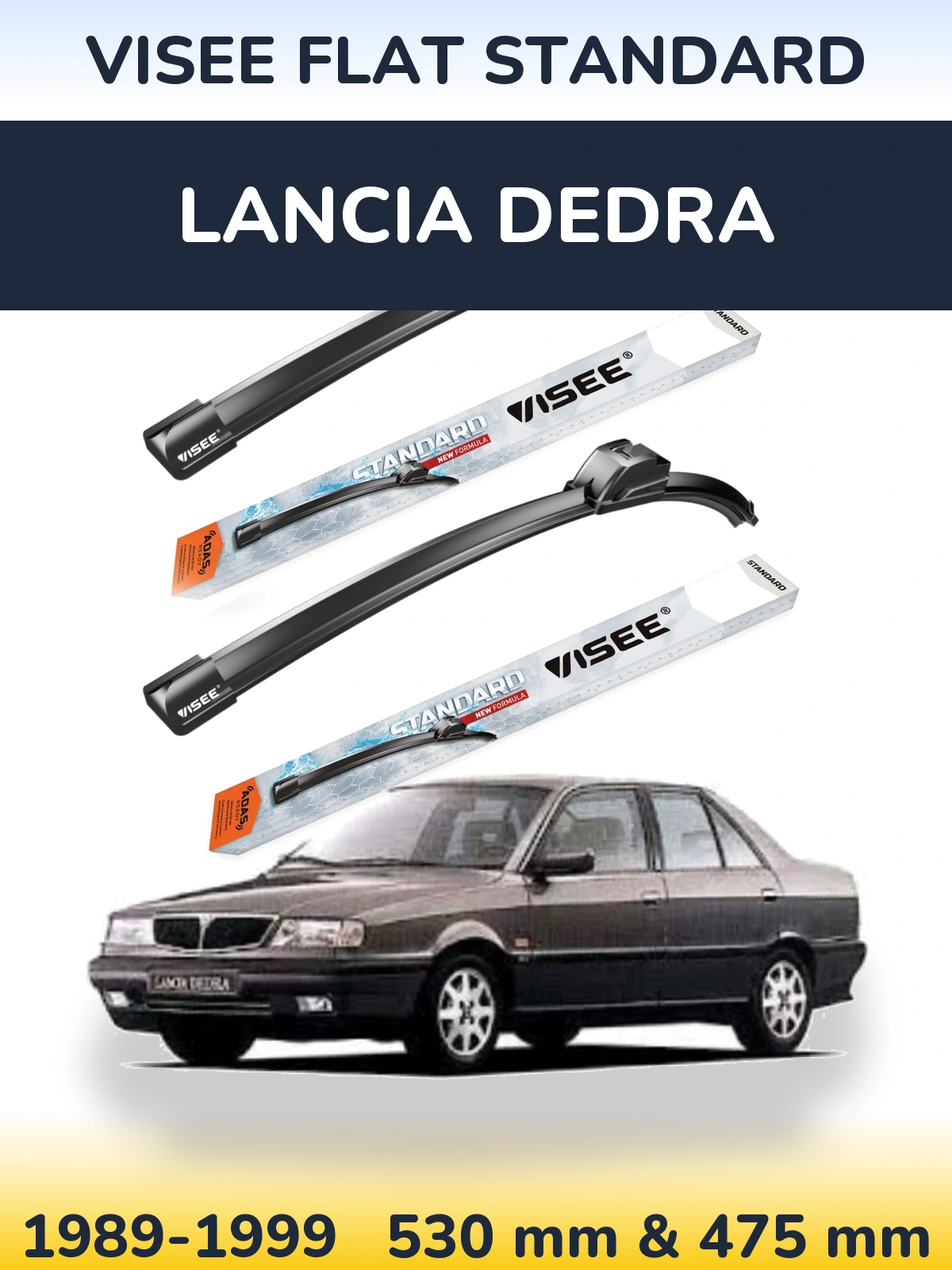 Komplet przednich wycieraczek VISEE FLAT STANDARD 530 & 475 mm do Lancia Dedra 1989-1999