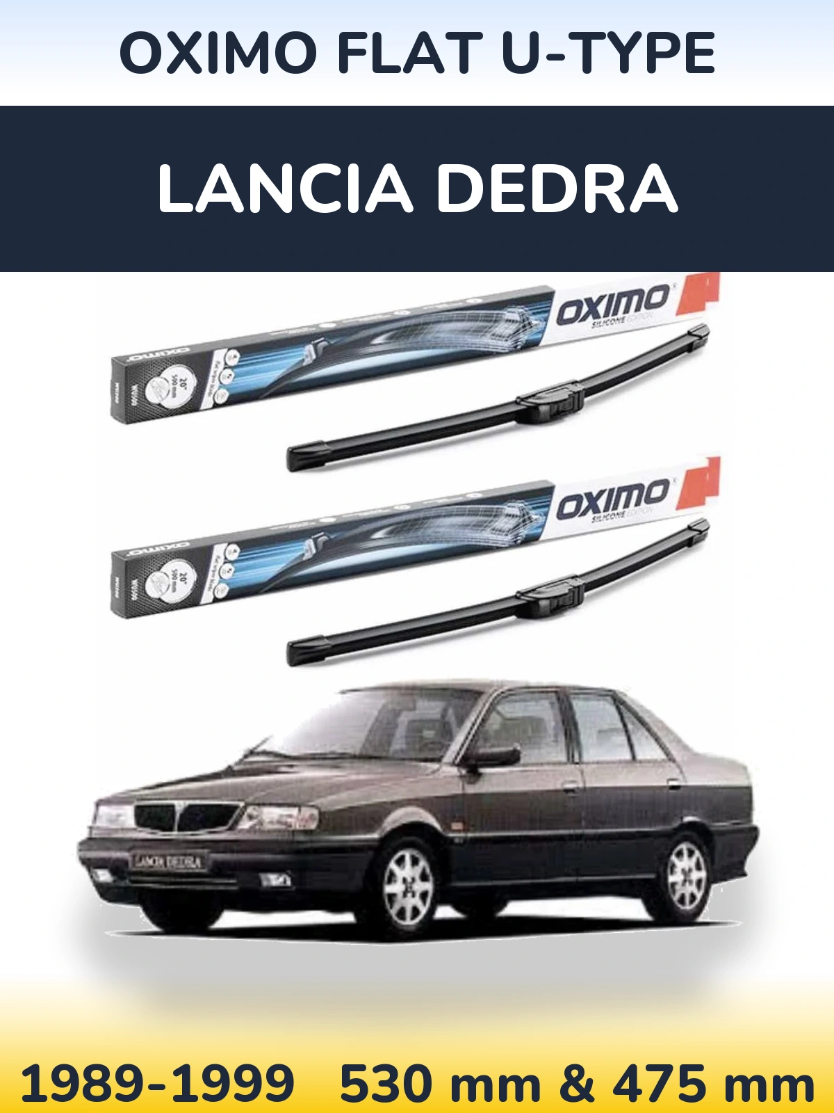 Front wiper blade set Oximo Flat U-type 530 & 475 mm for Lancia Dedra 1989-1999