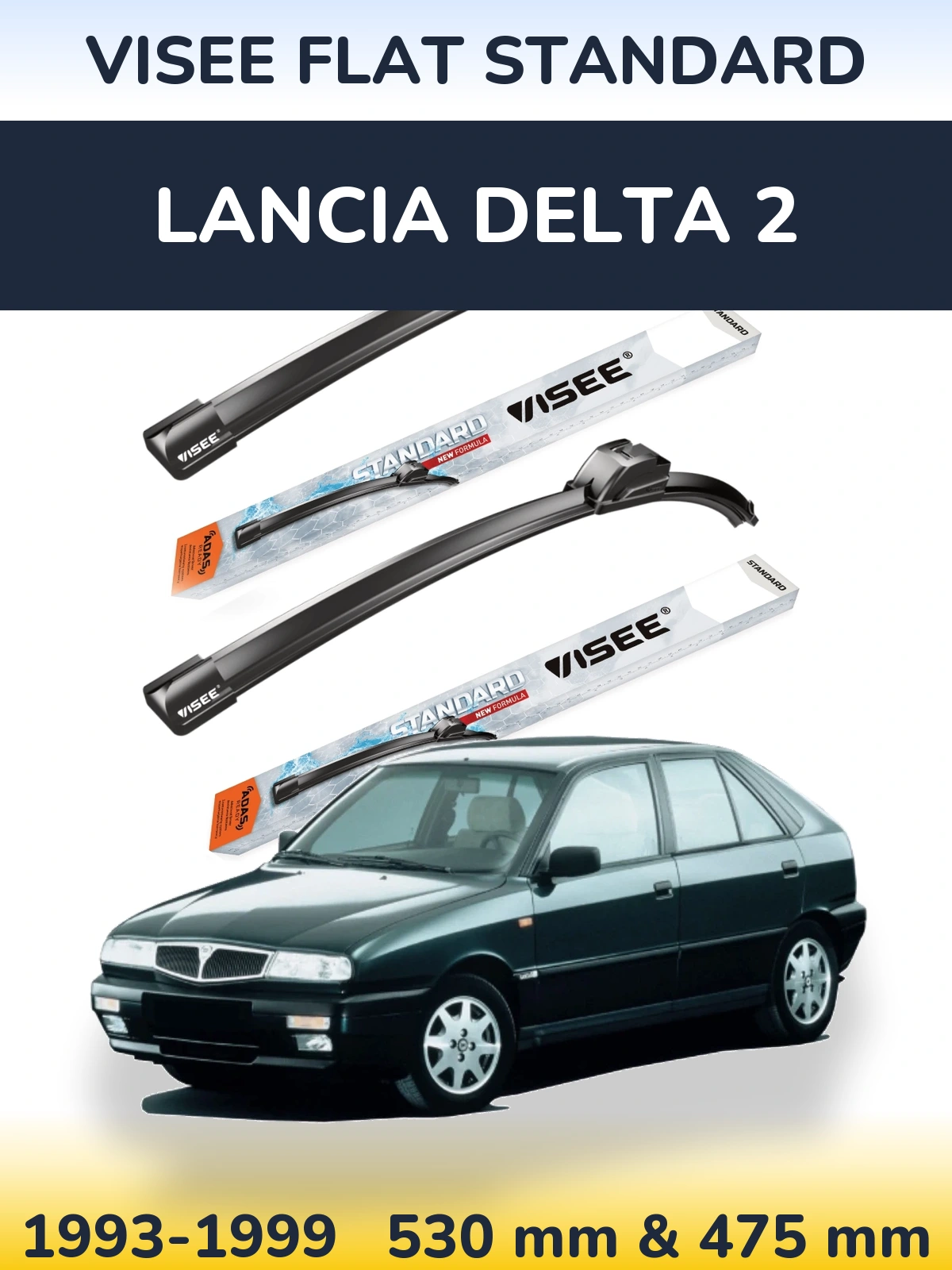 Front wiper blade set VISEE FLAT STANDARD 530 & 475 mm for Lancia Delta 2 1993-1999