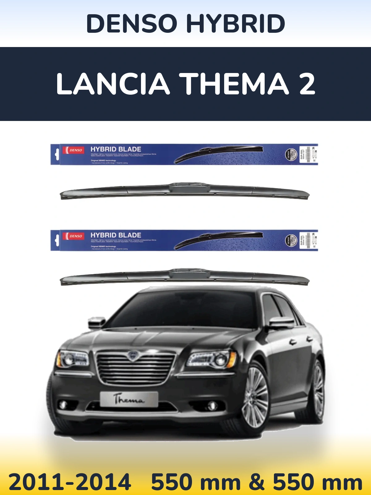 Front wiper blade set Denso Hybrid 550 & 550 mm for Lancia Thema 2 2011-2014