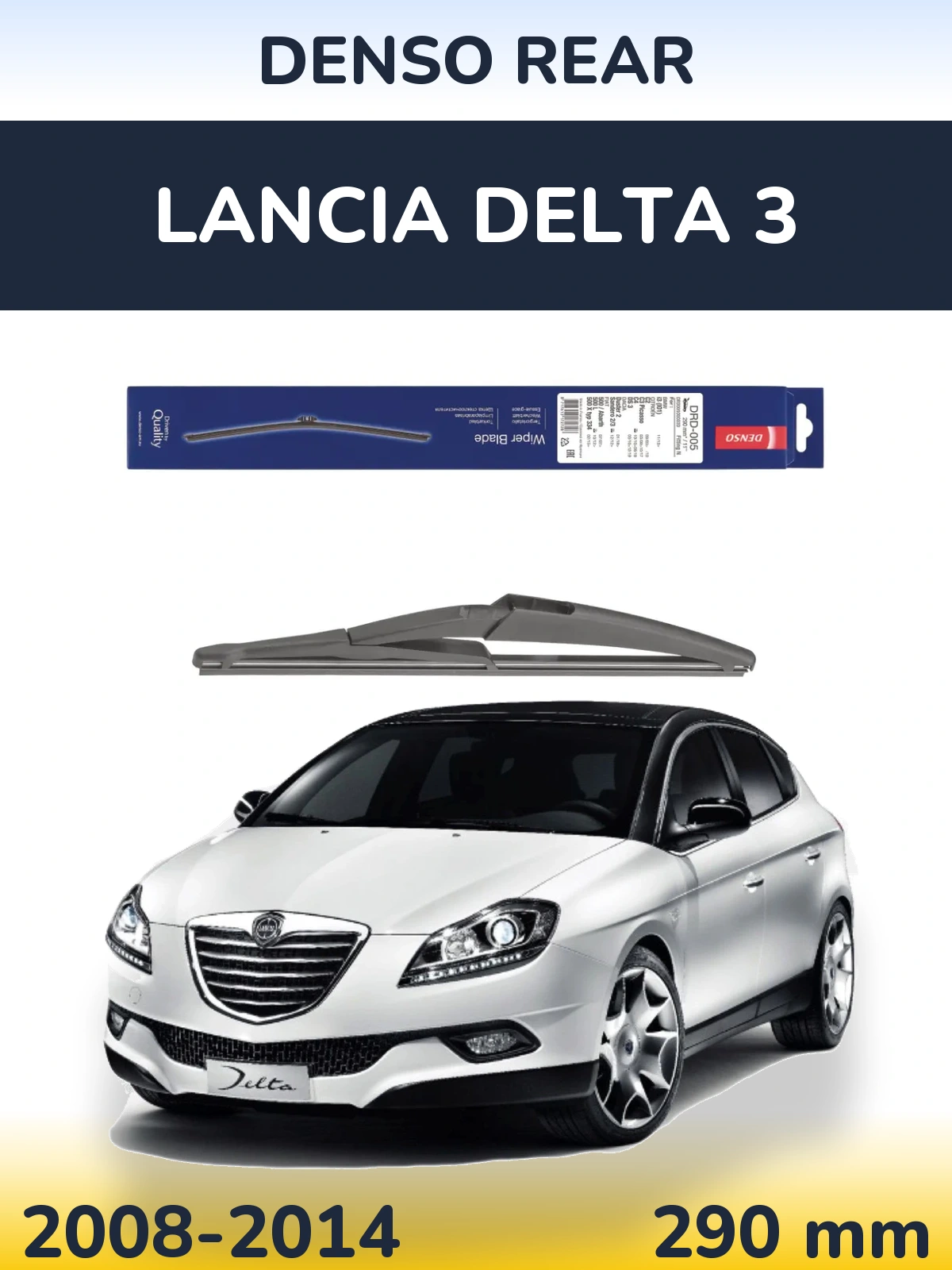 Tylna wycieraczka Denso Rear 290 mm do Lancia Delta 3 2008-2014