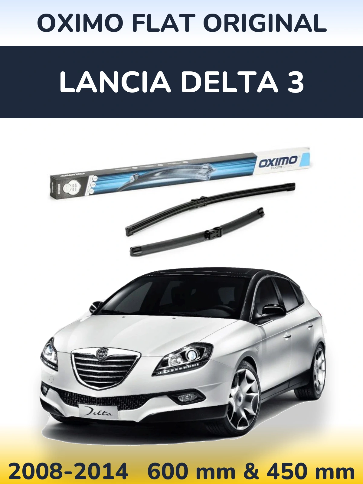 Komplet przednich wycieraczek Oximo Flat Original 600 & 450 mm do Lancia Delta 3 2008-2014