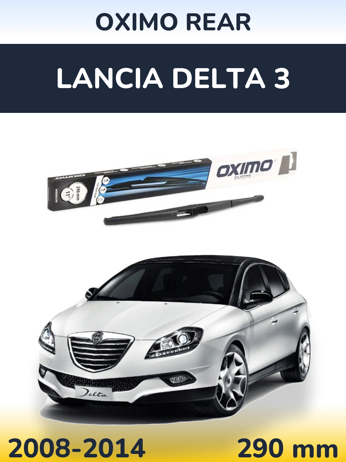 Tylna wycieraczka Oximo Rear 290 mm do Lancia Delta 3 2008-2014