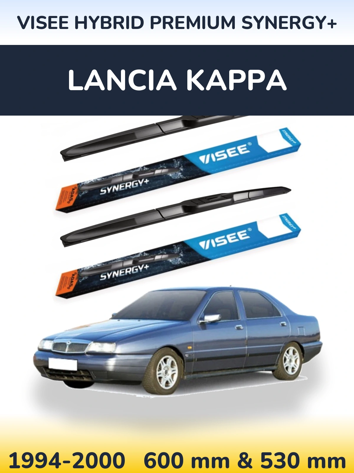 Komplet przednich wycieraczek VISEE HYBRID PREMIUM SYNERGY+ 600 & 530 mm do Lancia Kappa 1994-2000