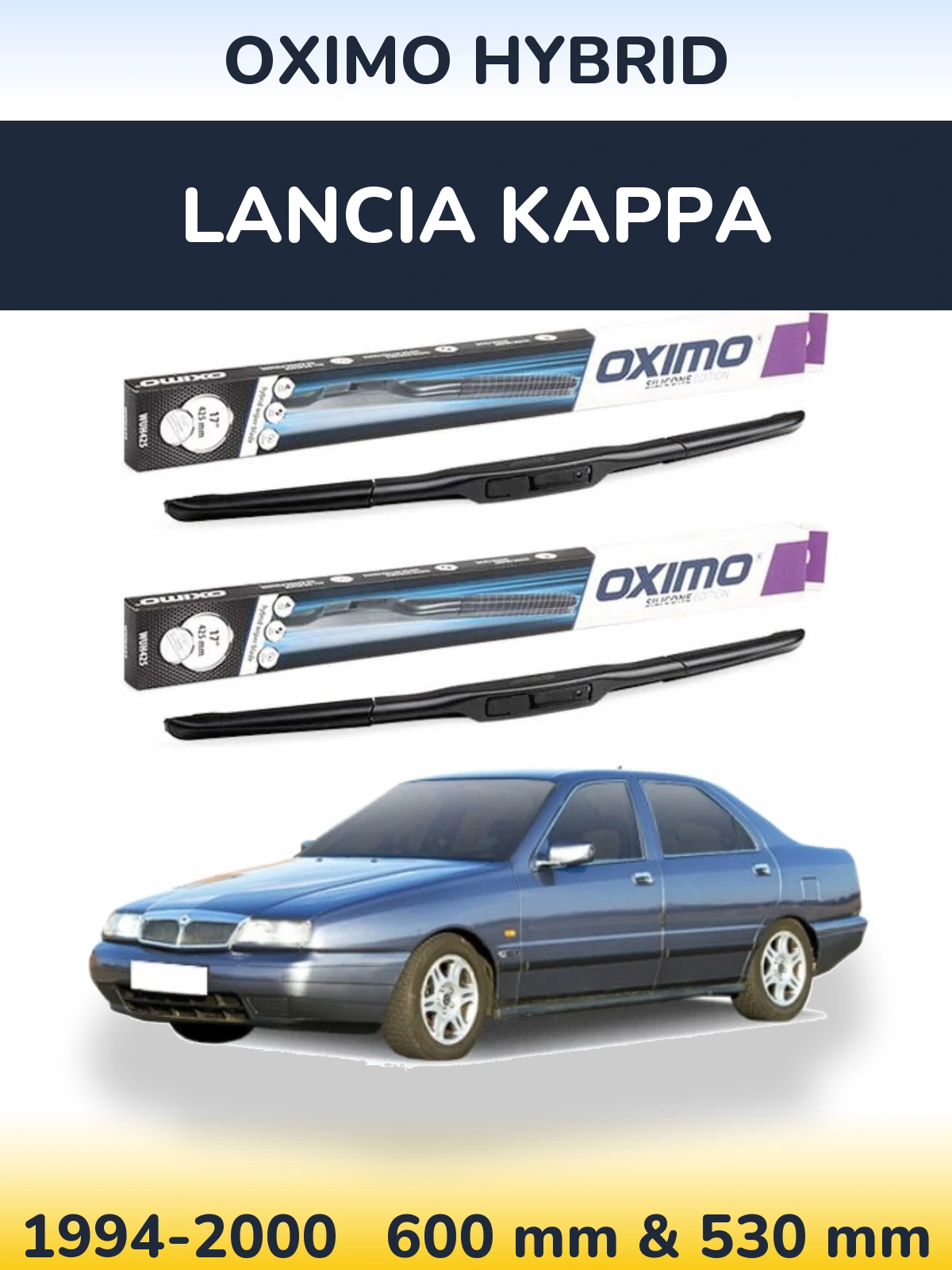 Komplet przednich wycieraczek Oximo Hybrid 600 & 530 mm do Lancia Kappa 1994-2000