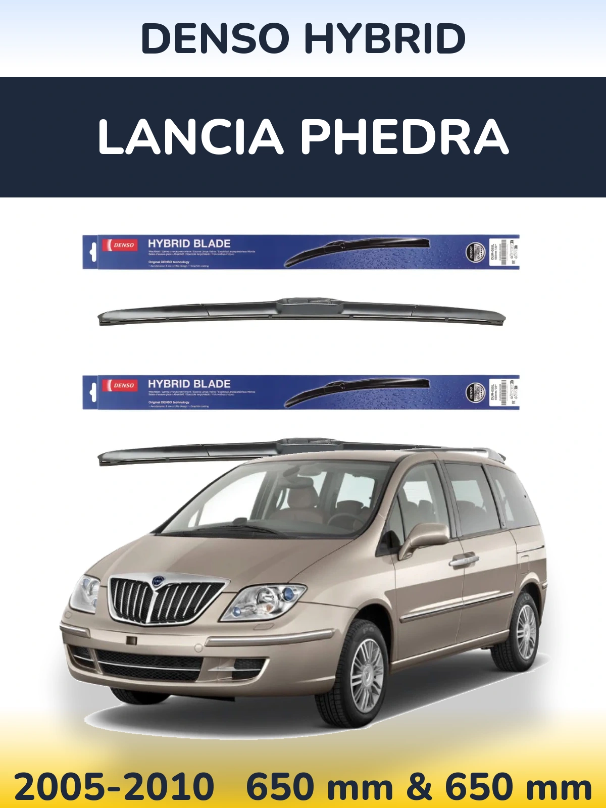 Комплект передних дворников Denso Hybrid 650 & 650 мм для Lancia Phedra 2005-2010