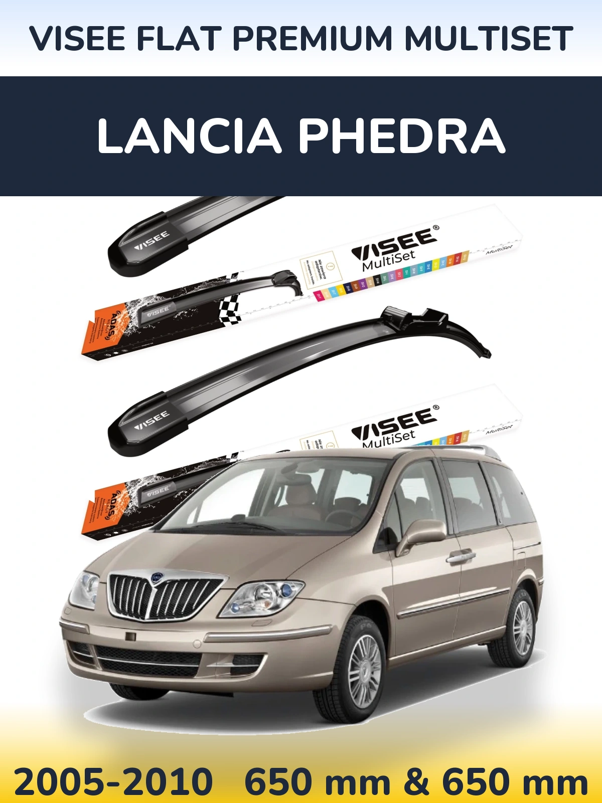 Комплект передніх щіток VISEE FLAT PREMIUM MultiSet 650 & 650 мм для Lancia Phedra 2005-2010