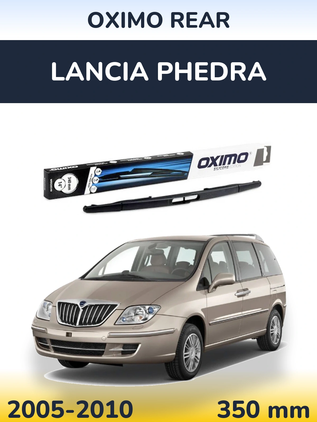Tylna wycieraczka Oximo Rear 350 mm do Lancia Phedra 2005-2010