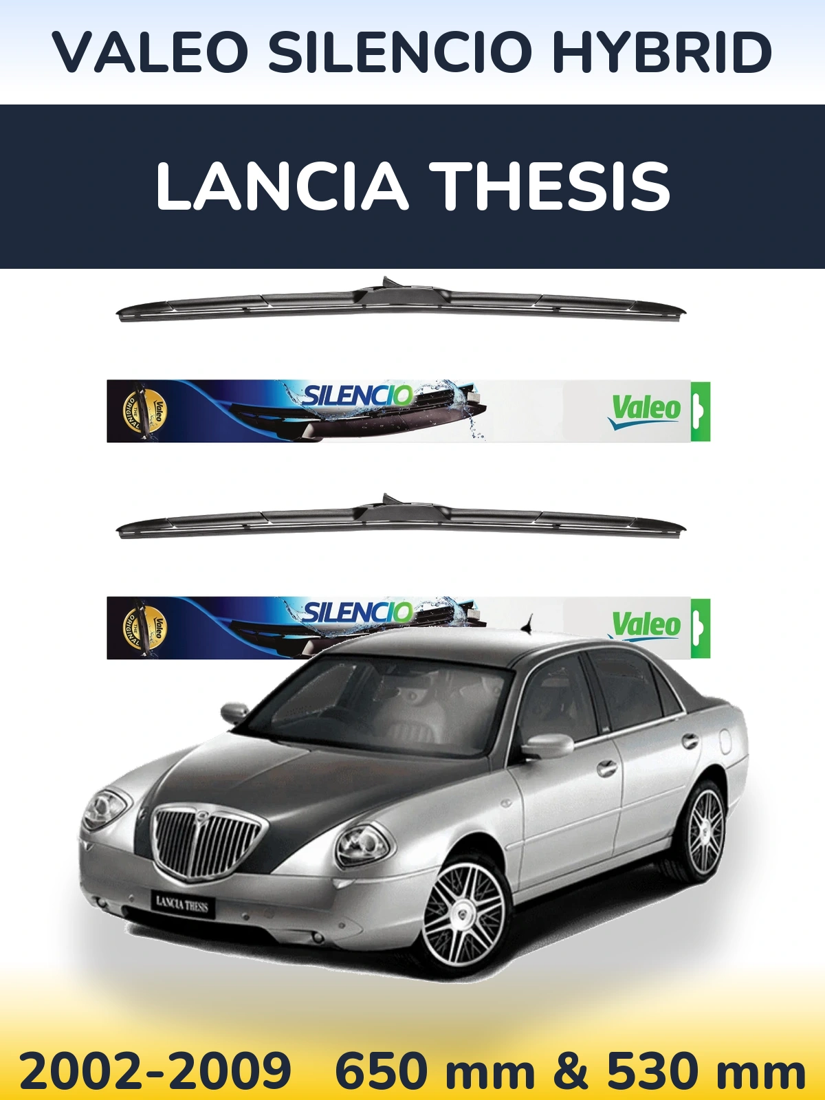 Komplet przednich wycieraczek Valeo Silencio Hybrid 650 & 530 mm do Lancia Thesis 2002-2009
