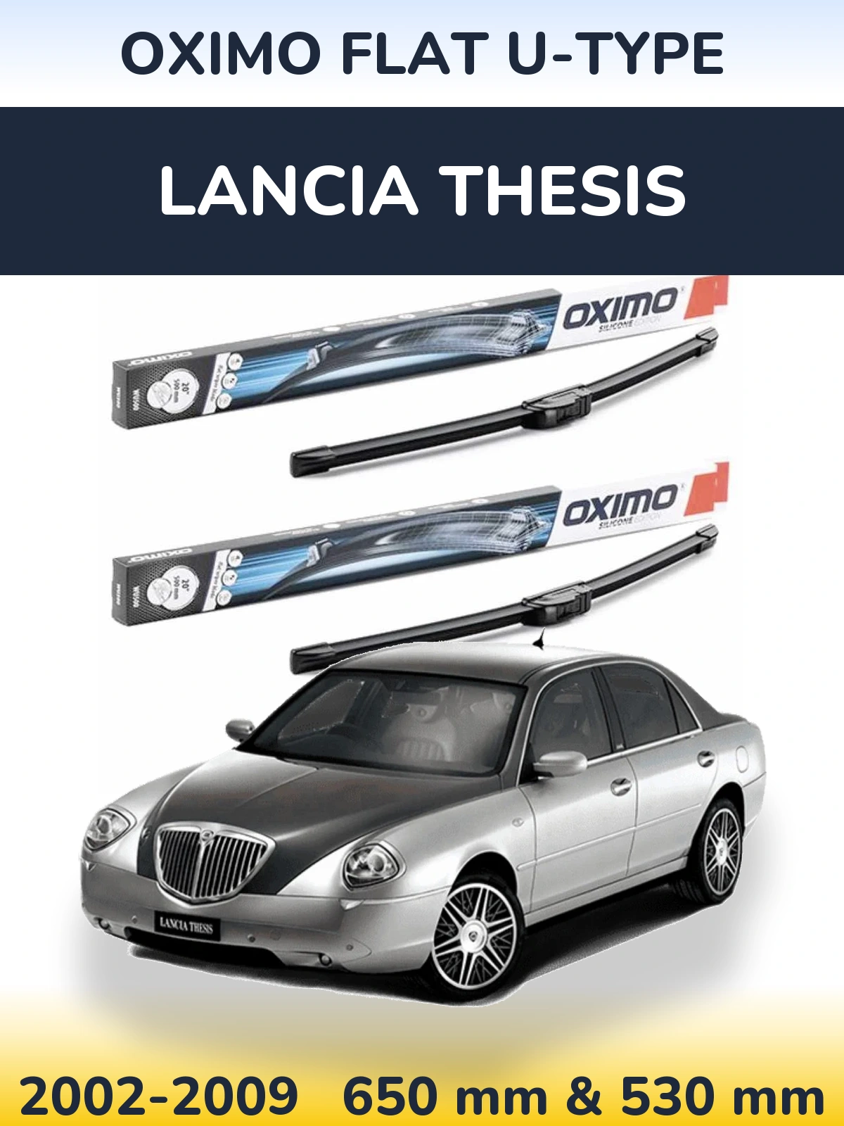 Komplet przednich wycieraczek Oximo Flat U-type 650 & 530 mm do Lancia Thesis 2002-2009