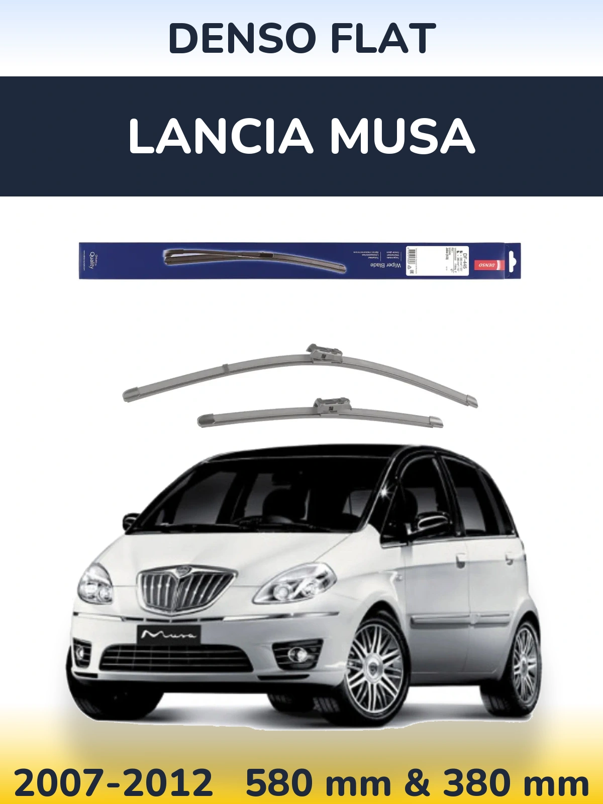 Komplet przednich wycieraczek Denso Flat 580 & 380 mm do Lancia Musa 2007-2012