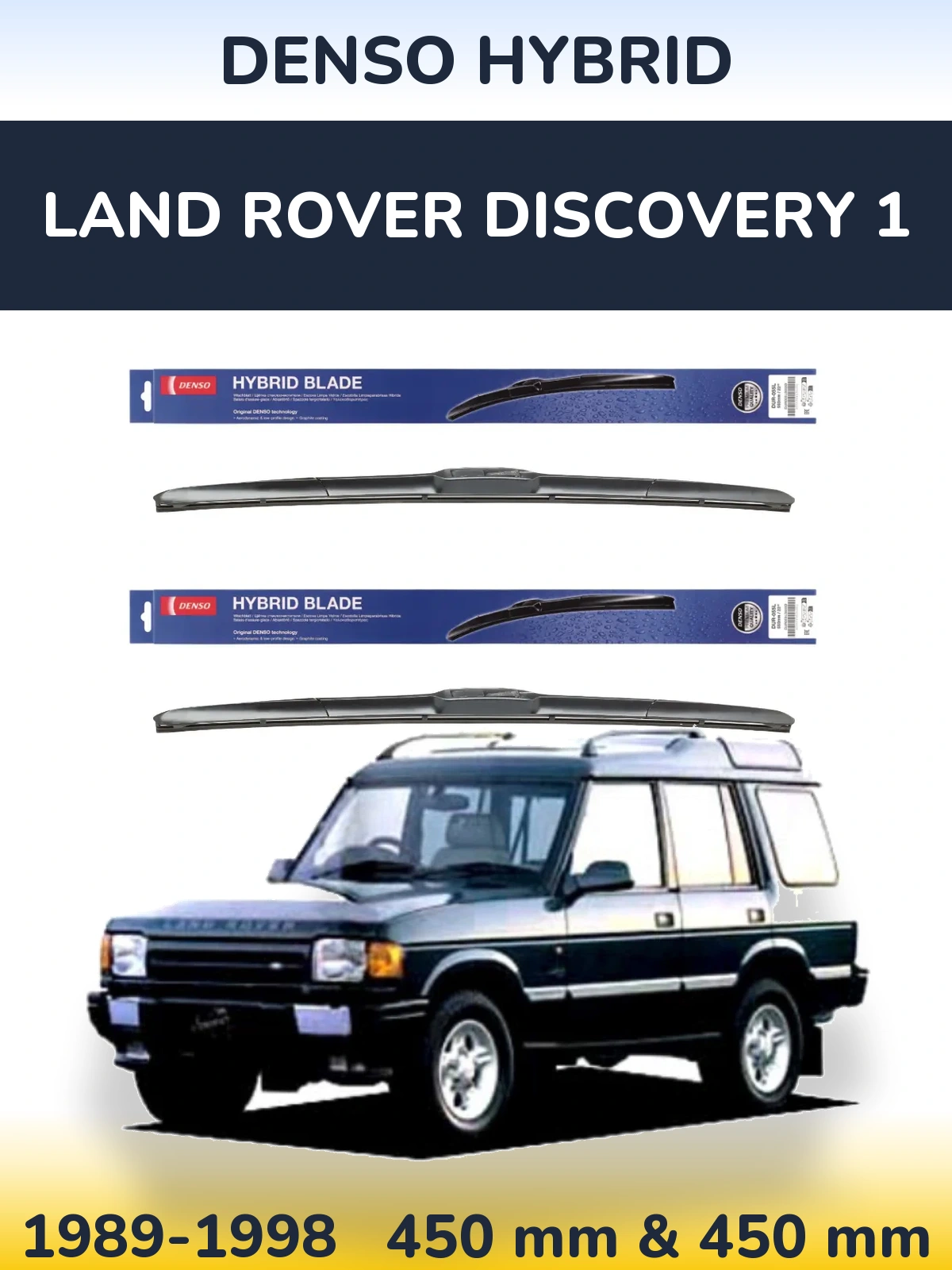 Komplet przednich wycieraczek Denso Hybrid 450 & 450 mm do Land Rover Discovery 1 1989-1998
