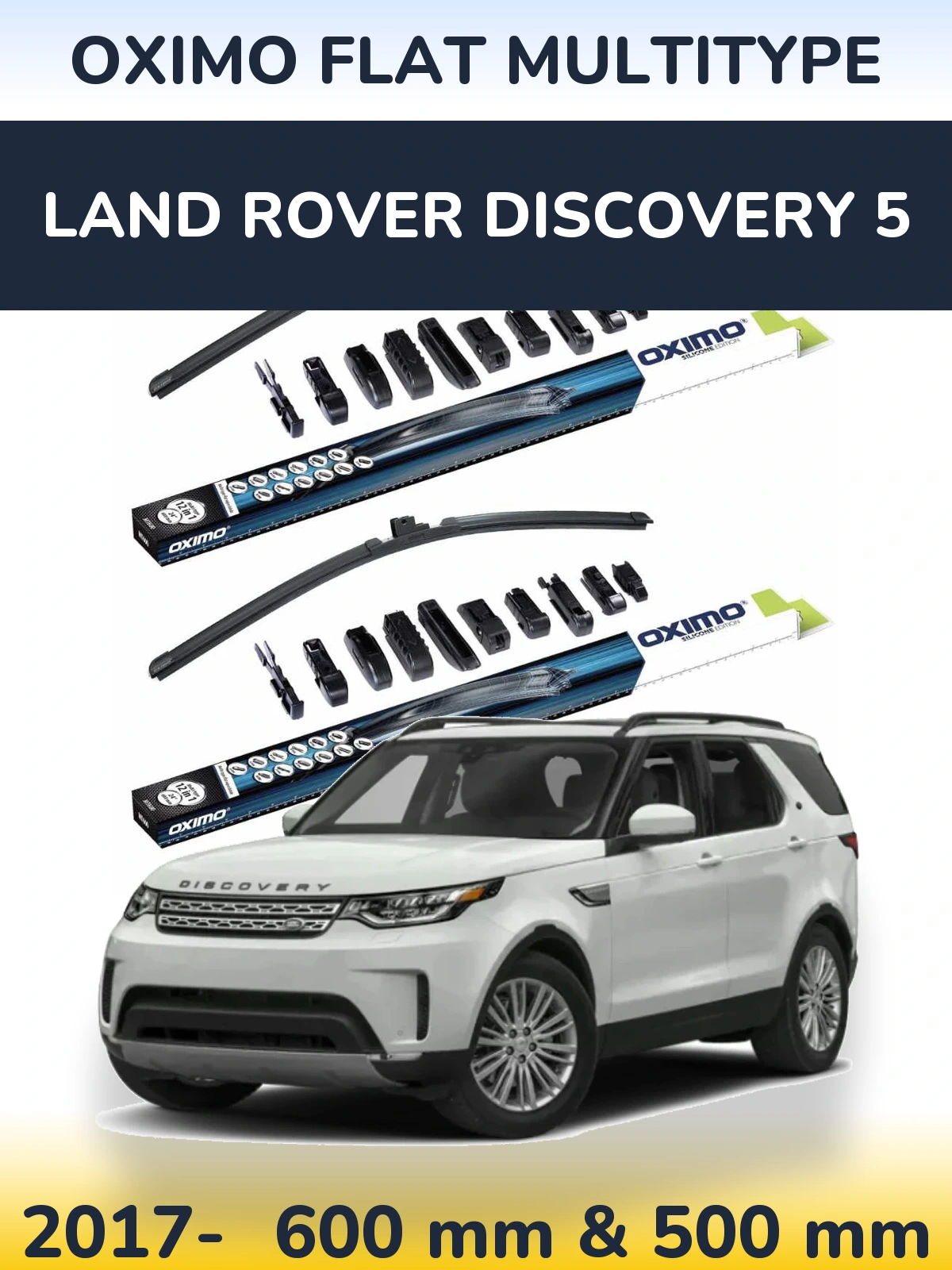 Комплект передних дворников Oximo Flat MultiТипe 600 & 500 мм для Land Rover Discovery 5 2017-2026
