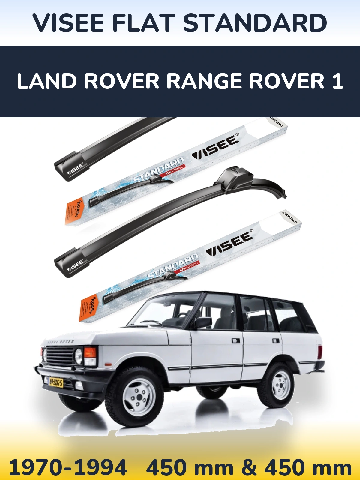 Front wiper blade set VISEE FLAT STANDARD 450 & 450 mm for Land Rover Range Rover 1 1970-1994