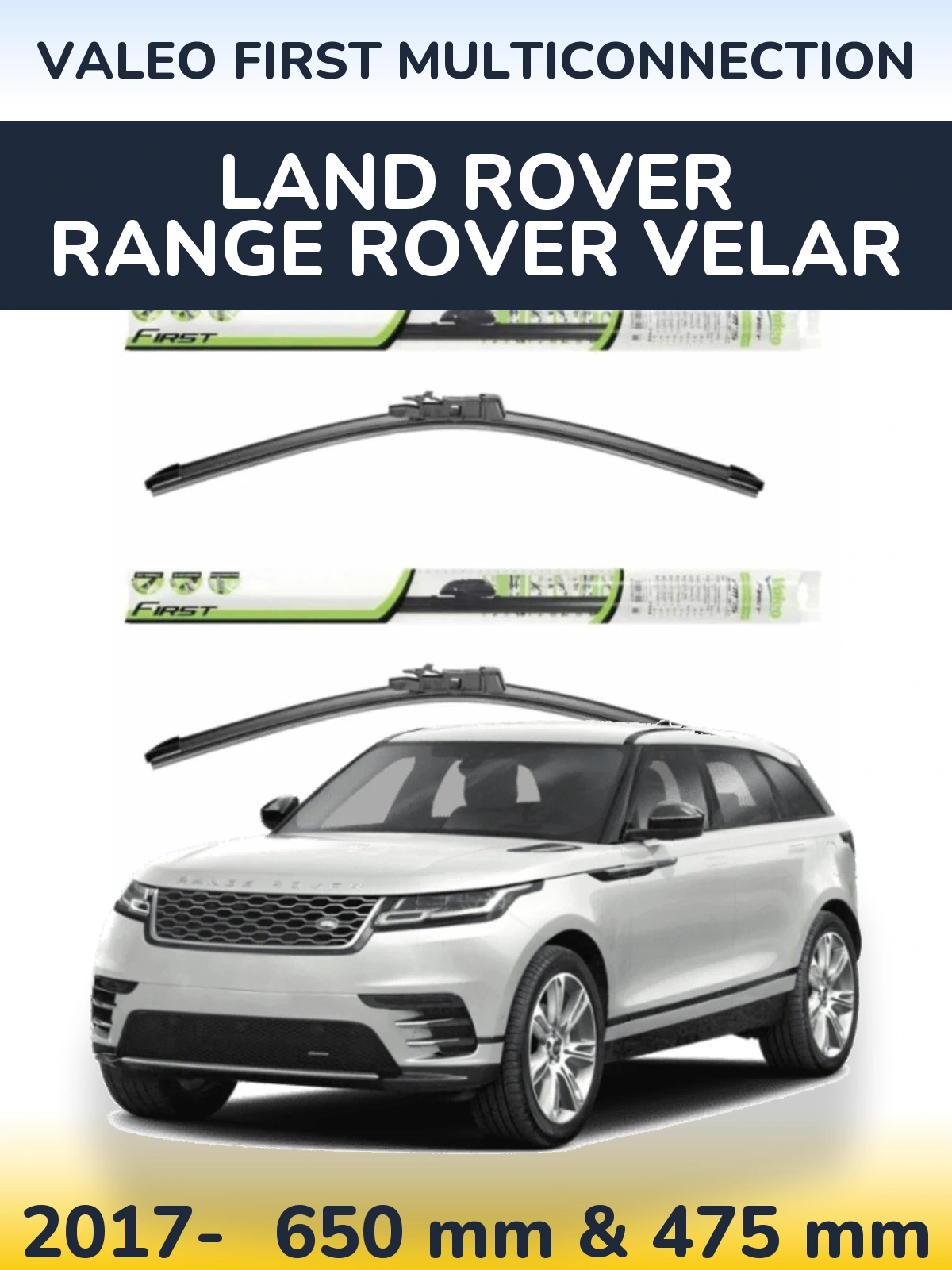 Komplet przednich wycieraczek Valeo First MultiConnection 650 & 475 mm do Land Rover Range Rover Velar 2017-2026