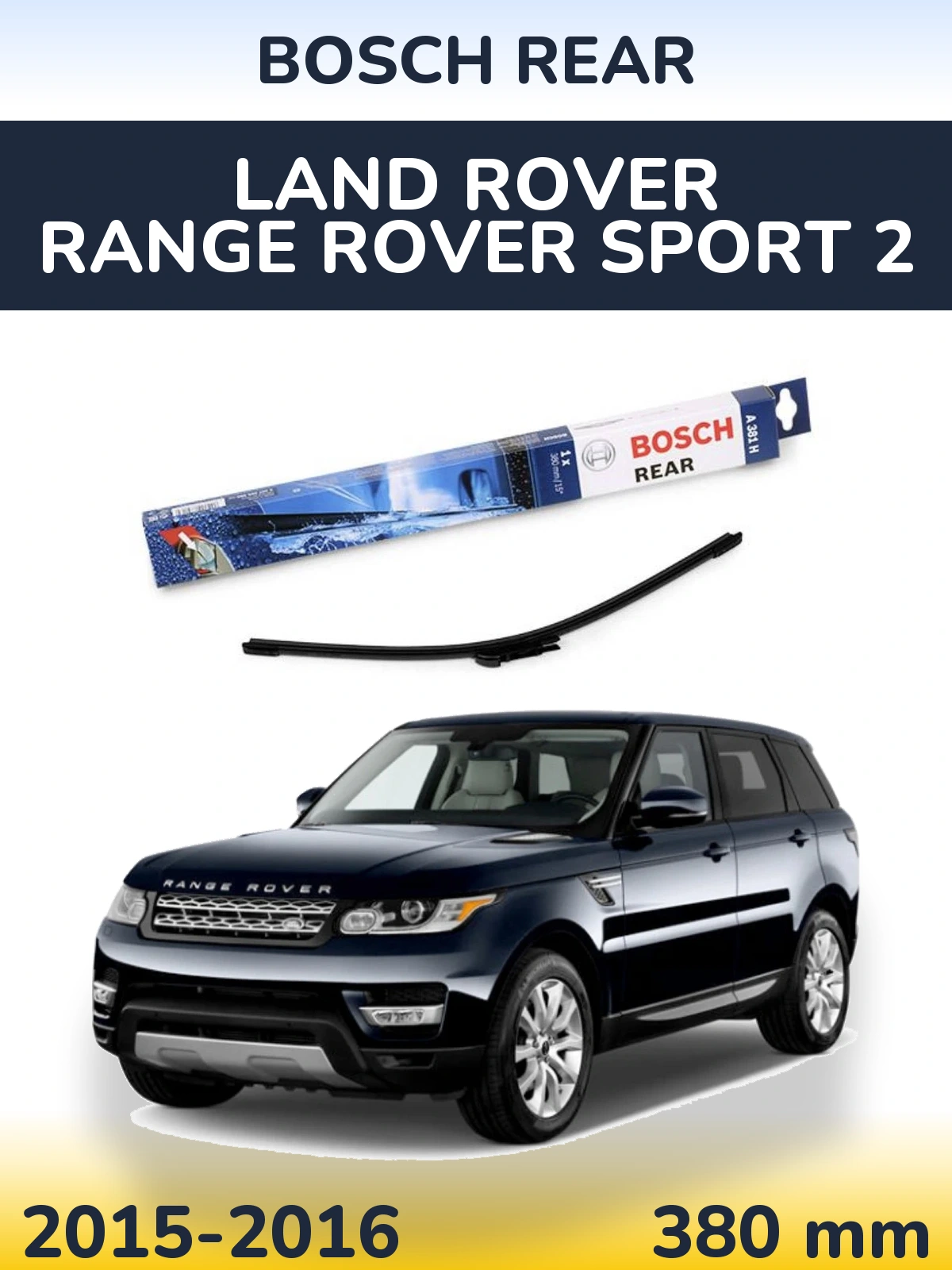 Tylna wycieraczka BOSCH Rear 380 mm do Land Rover Range Rover Sport 2 2015-2016