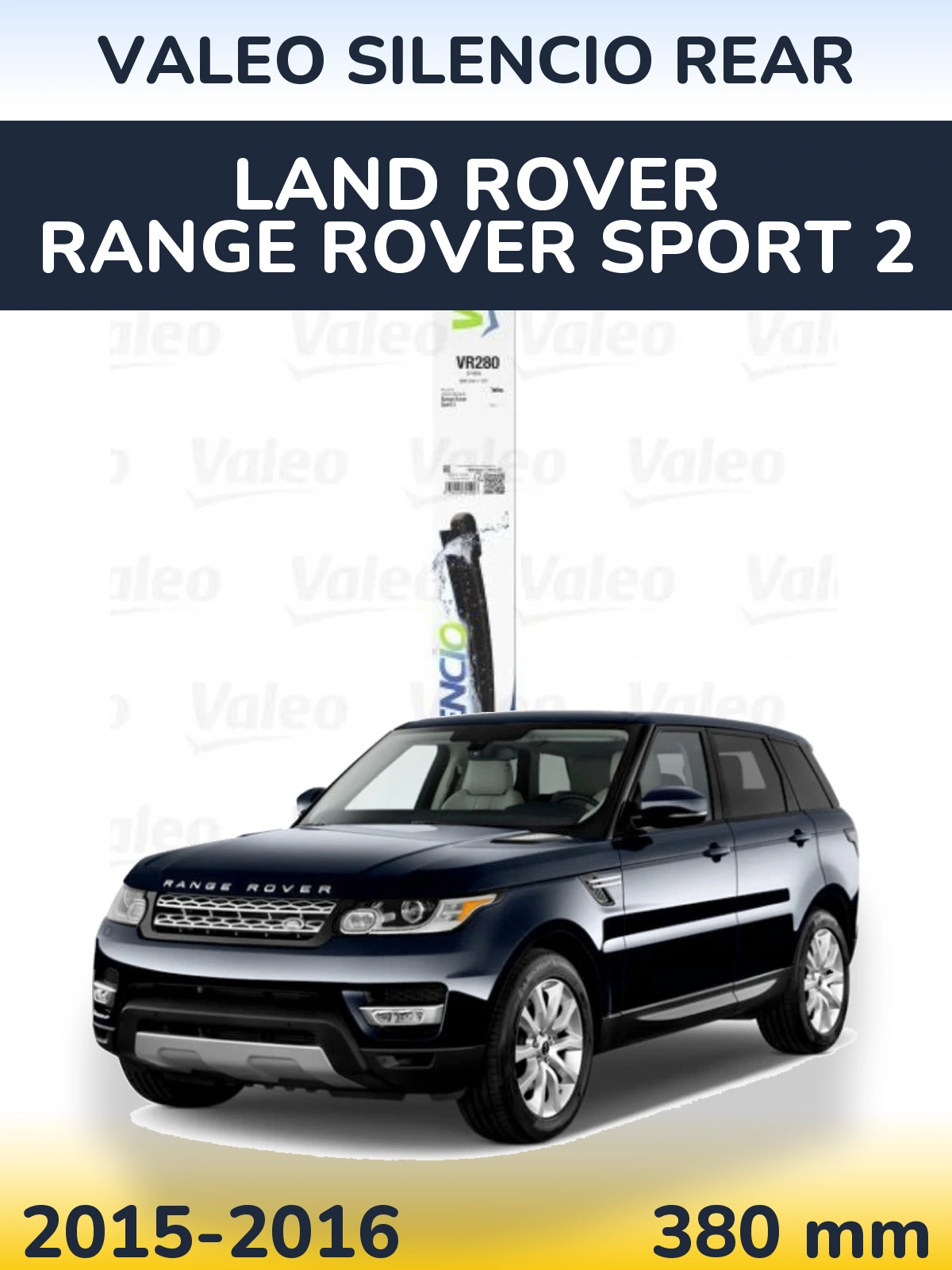 Tylna wycieraczka Valeo Silencio Rear 380 mm do Land Rover Range Rover Sport 2 2015-2016