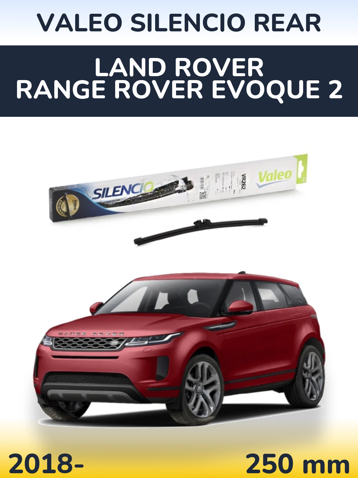 Tylna wycieraczka Valeo Silencio Rear 240 mm do Land Rover Range Rover  Evoque 2 2018-2026