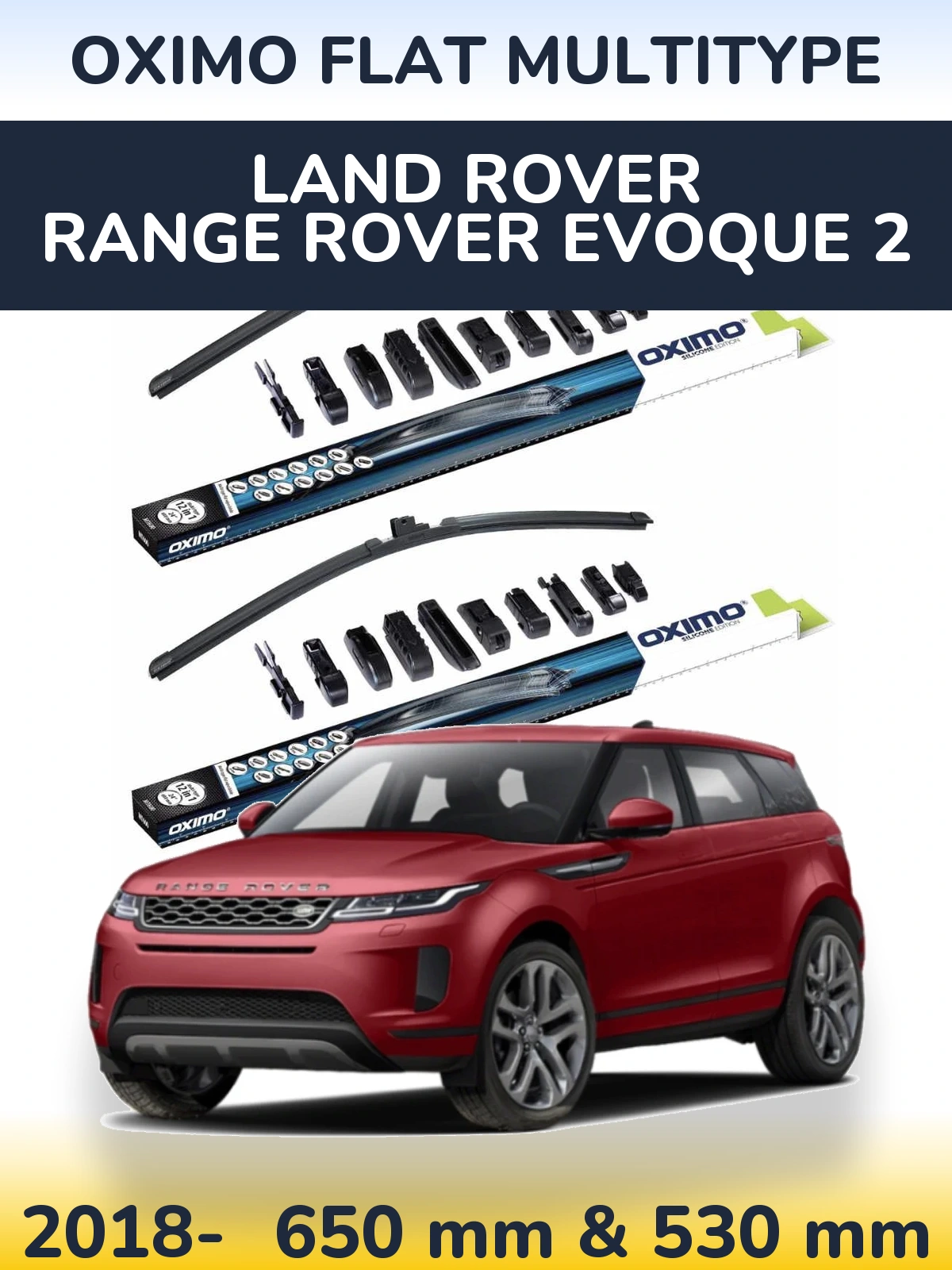 Комплект передних дворников Oximo Flat MultiТипe 650 & 530 мм для Land Rover Range Rover  Evoque 2 2018-2026