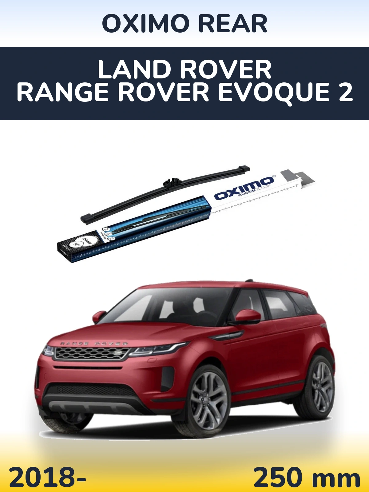 Rear wiper blade Oximo Rear 250 mm for Land Rover Range Rover  Evoque 2 2018-2026