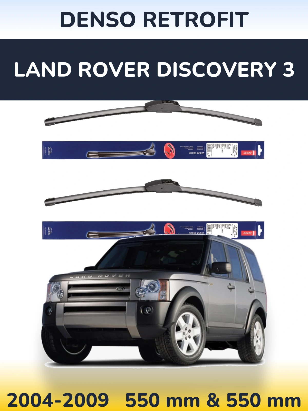 Komplet przednich wycieraczek Denso Retrofit 550 & 550 mm do Land Rover Discovery 3 2004-2009