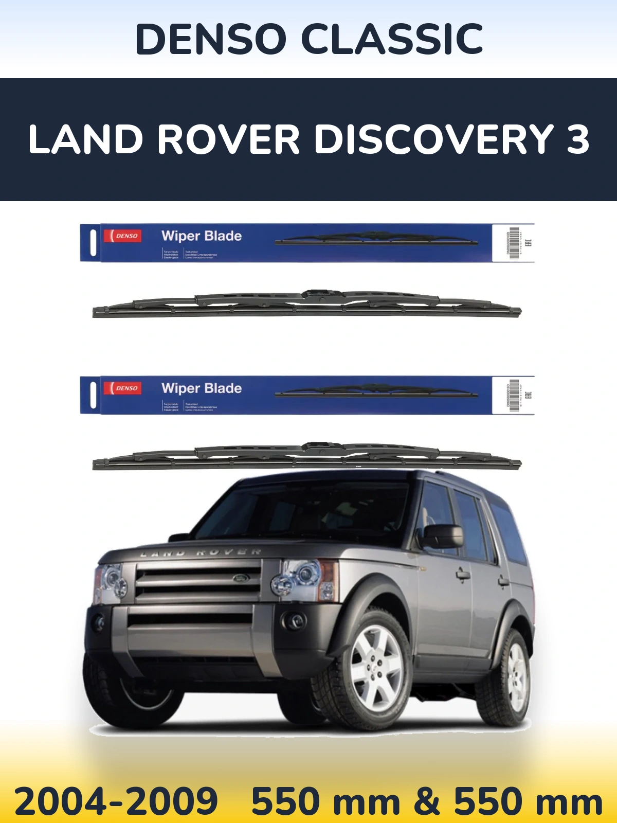 Front wiper blade set Denso Classic 550 & 550 mm for Land Rover Discovery 3 2004-2009