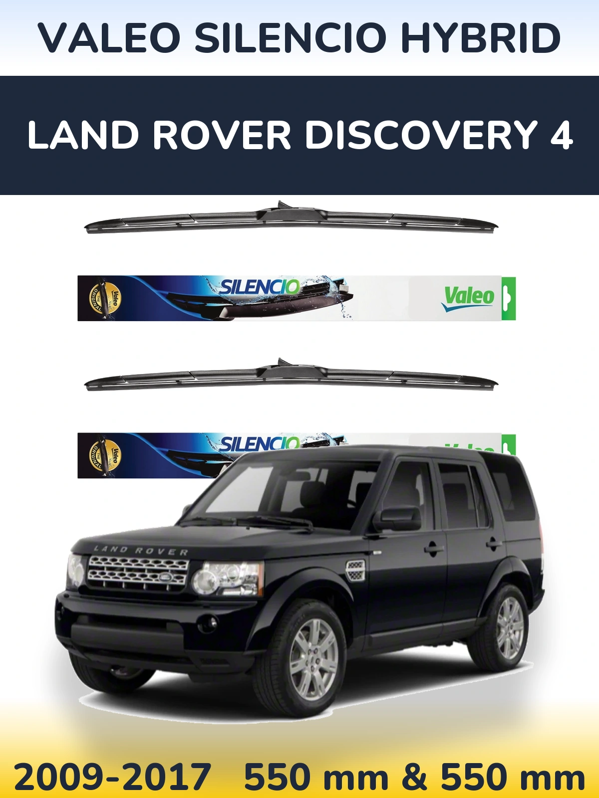 Комплект передних дворников Valeo Silencio Hybrid 550 & 550 мм для Land Rover Discovery 4 2009-2017