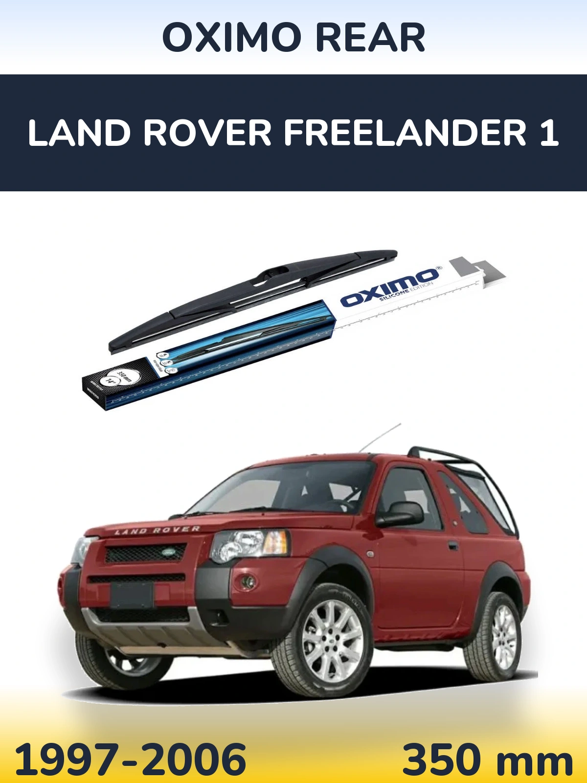 Задний дворник Oximo Rear 350 мм для Land Rover Freelander 1 1997-2006