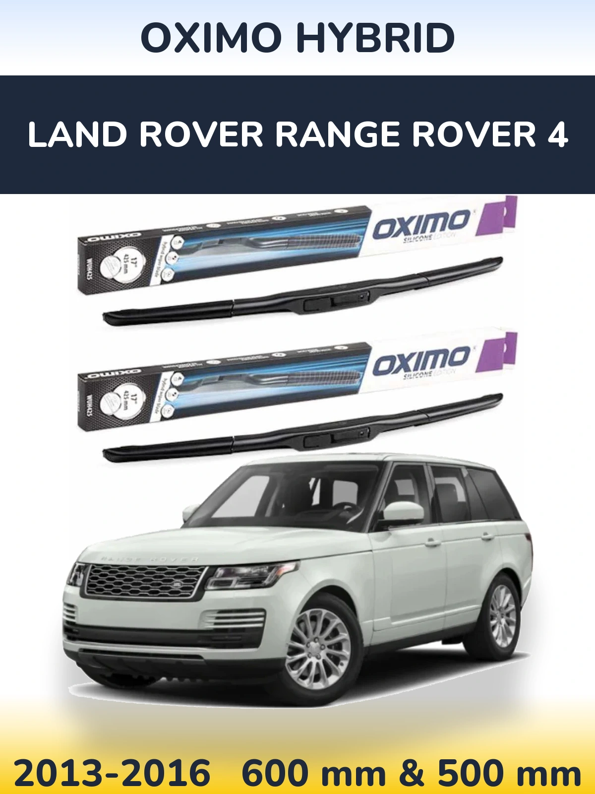 Komplet przednich wycieraczek Oximo Hybrid 600 & 500 mm do Land Rover Range Rover 4 2013-2016