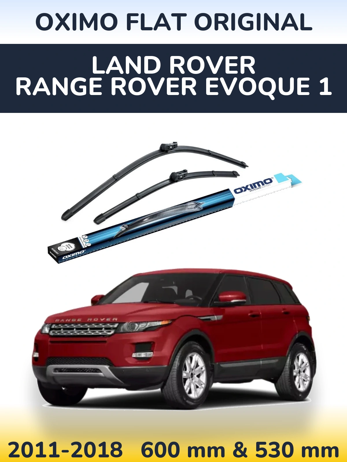 Front wiper blade set Oximo Flat Original 600 & 500 mm for Land Rover Range Rover  Evoque 1 2011-2018