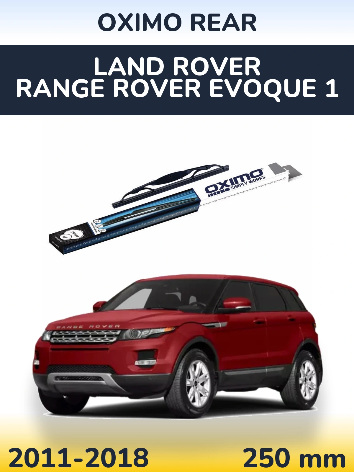 Tylna wycieraczka Oximo Rear 250 mm do Land Rover Range Rover  Evoque 1 2011-2018