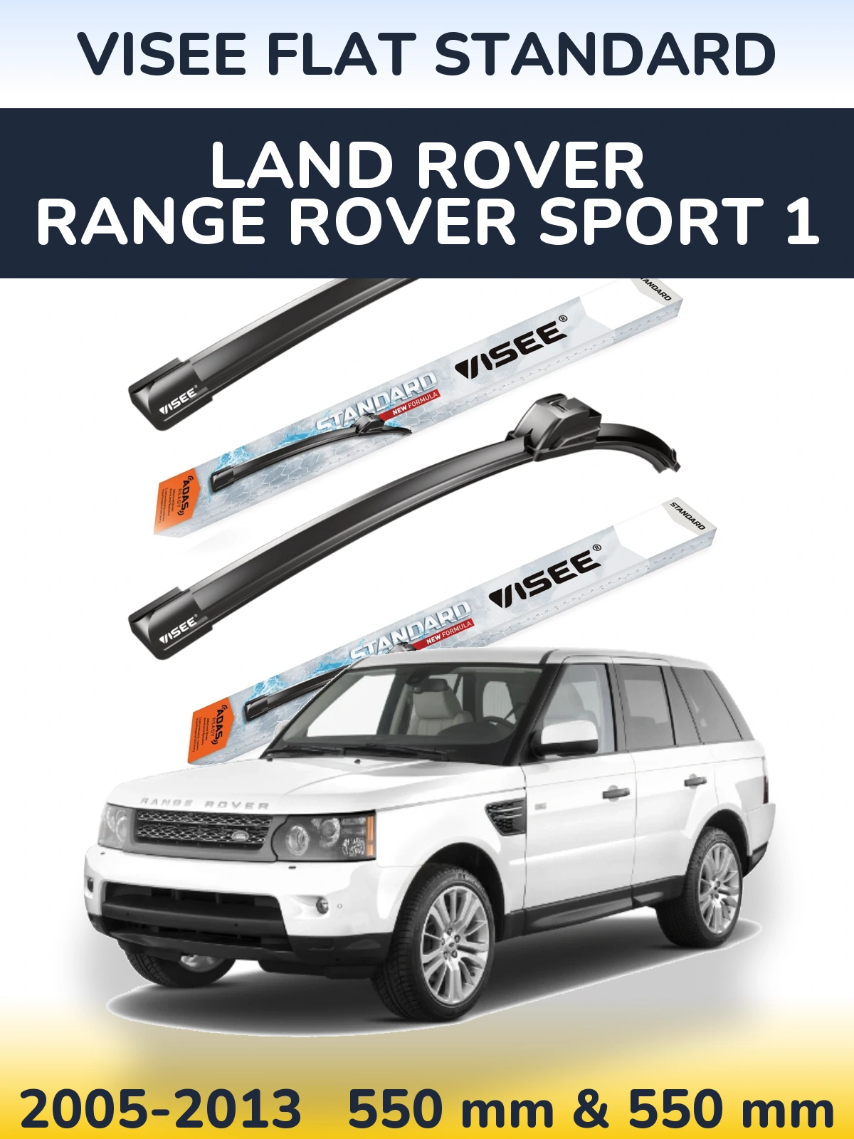 Komplet przednich wycieraczek VISEE FLAT STANDARD 550 & 550 mm do Land Rover Range Rover Sport 1 2005-2013