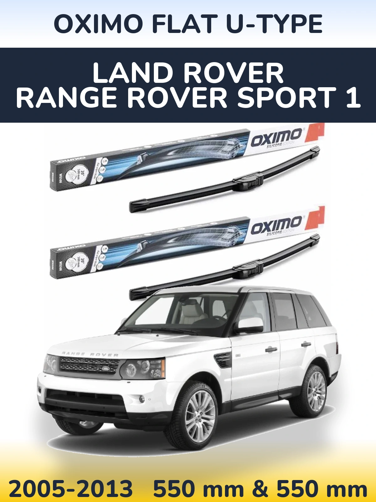 Front wiper blade set Oximo Flat U-type 550 & 550 mm for Land Rover Range Rover Sport 1 2005-2013