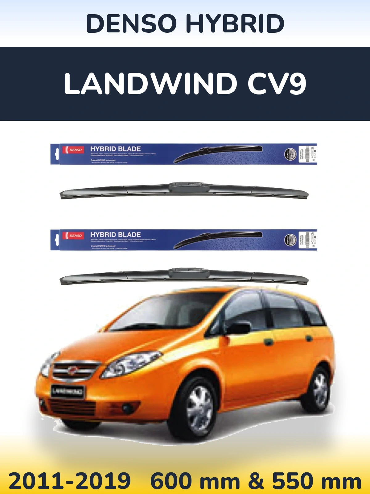 Комплект передних дворников Denso Hybrid 600 & 550 мм для Landwind CV9 2011-2019
