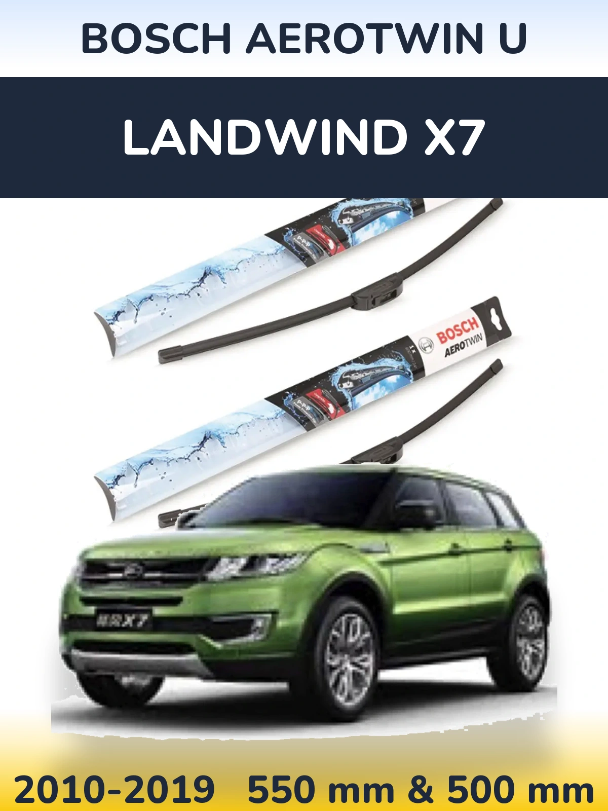 Komplet przednich wycieraczek BOSCH AeroTwin U 550 & 500 mm do Landwind X7 2010-2019