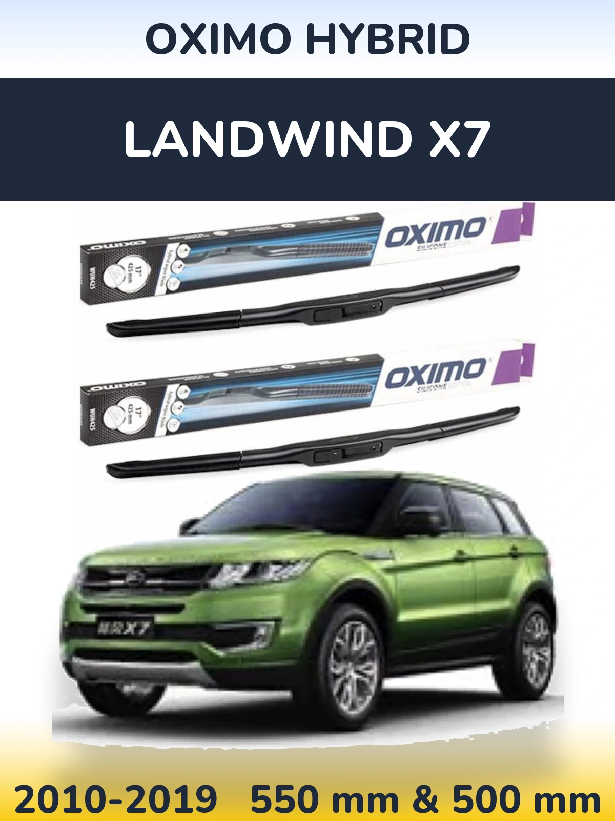 Komplet przednich wycieraczek Oximo Hybrid 550 & 500 mm do Landwind X7 2010-2019