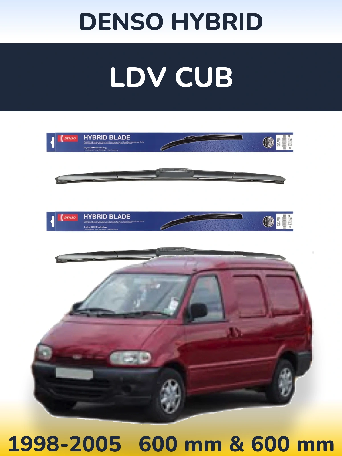 Komplet przednich wycieraczek Denso Hybrid 600 & 600 mm do LDV Cub 1998-2005