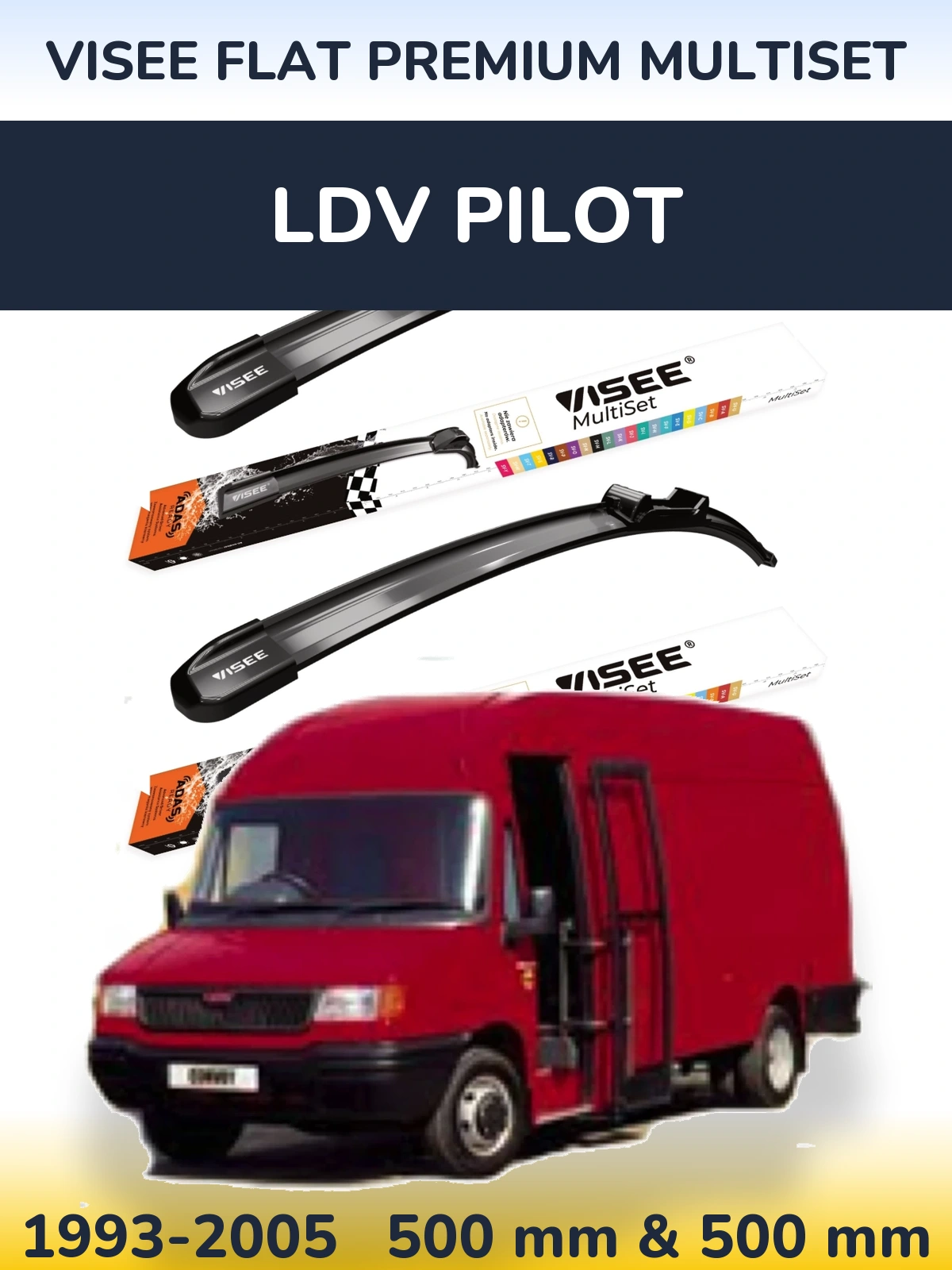 Front wiper blade set VISEE FLAT PREMIUM MultiSet 500 & 500 mm for LDV Pilot 1993-2005