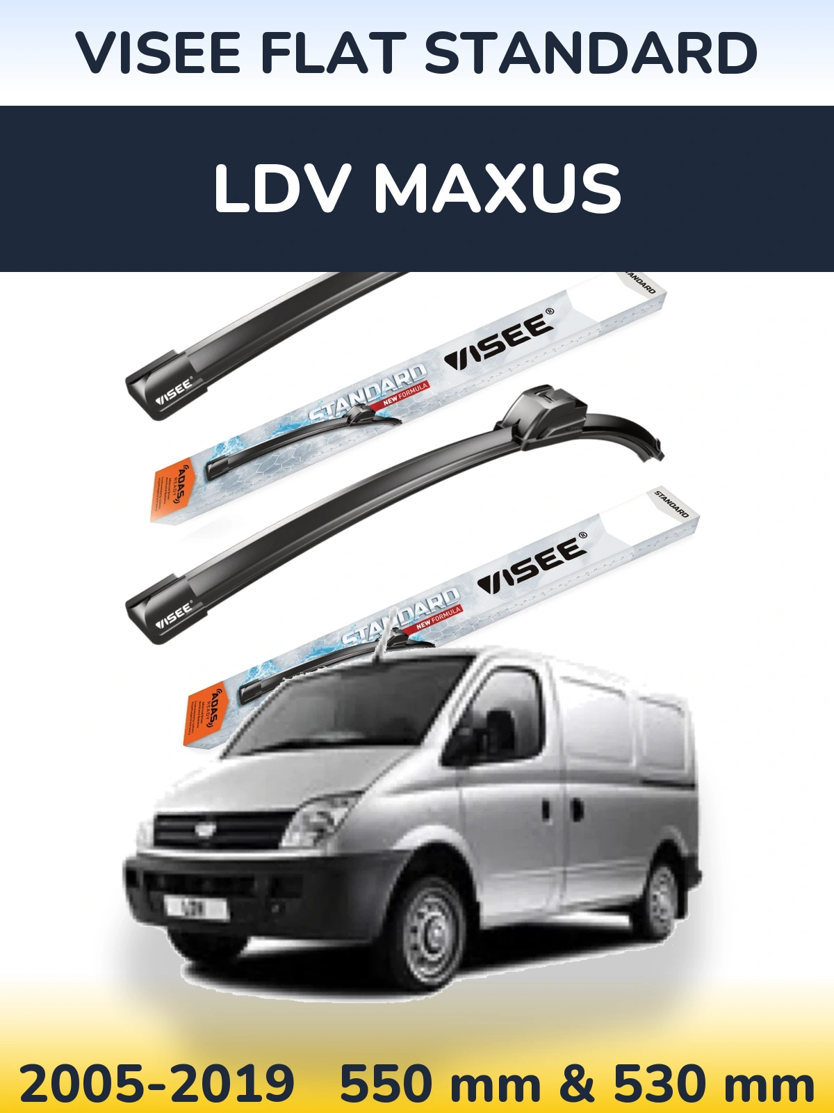 Front wiper blade set VISEE FLAT STANDARD 550 & 530 mm for LDV Maxus 2005-2019