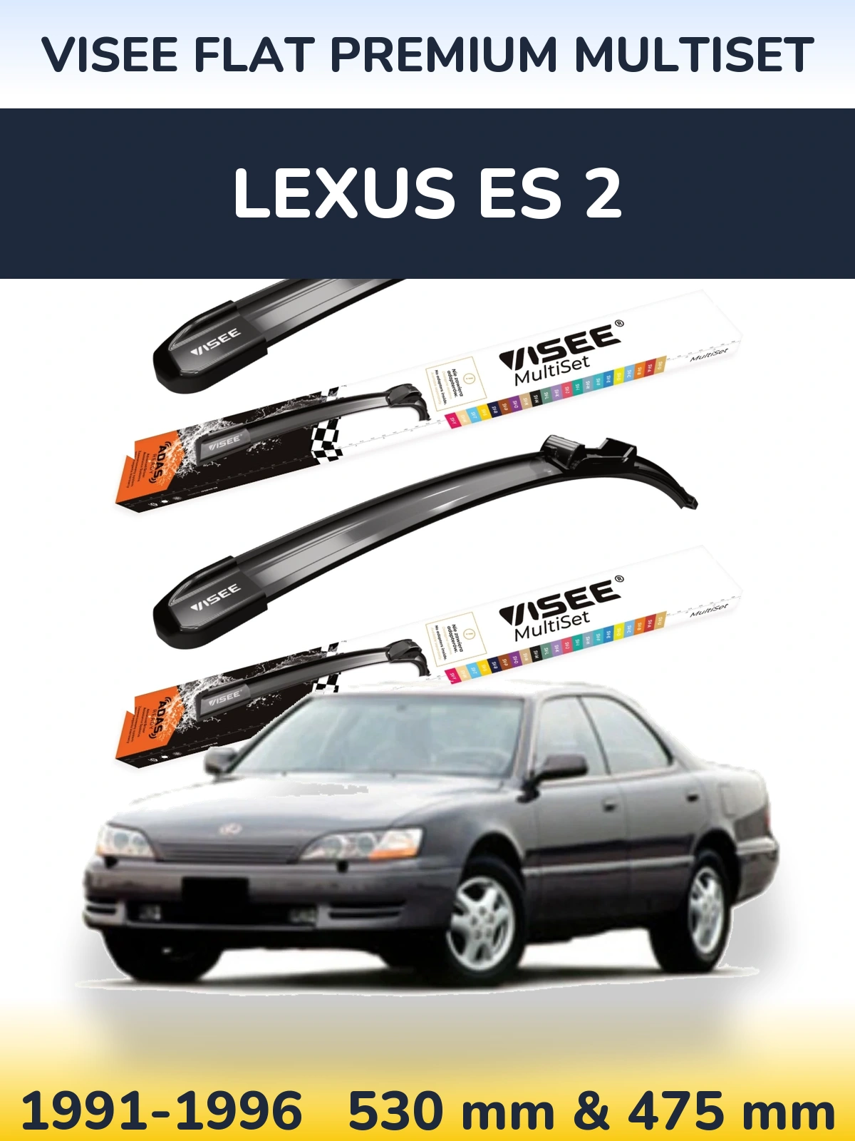Комплект передніх щіток VISEE FLAT PREMIUM MultiSet 530 & 475 мм для Lexus ES 2 1991-1996