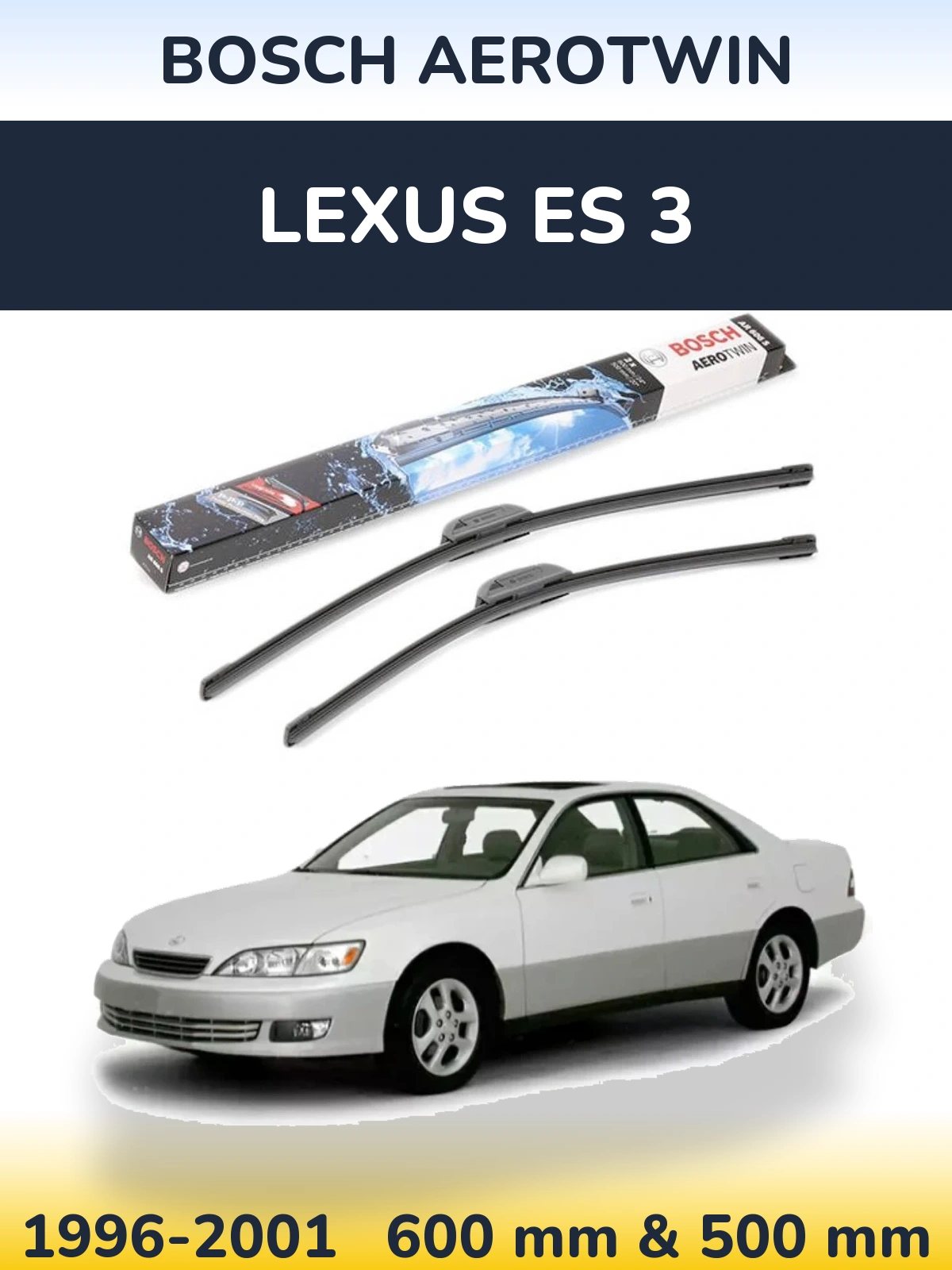 Комплект передних дворников BOSCH AeroTwin 600 & 500 мм для Lexus ES 3 1996-2001
