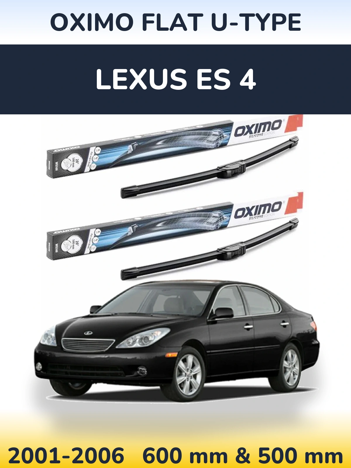 Комплект передніх щіток Oximo Flat U-type 600 & 500 мм для Lexus ES 4 2001-2006