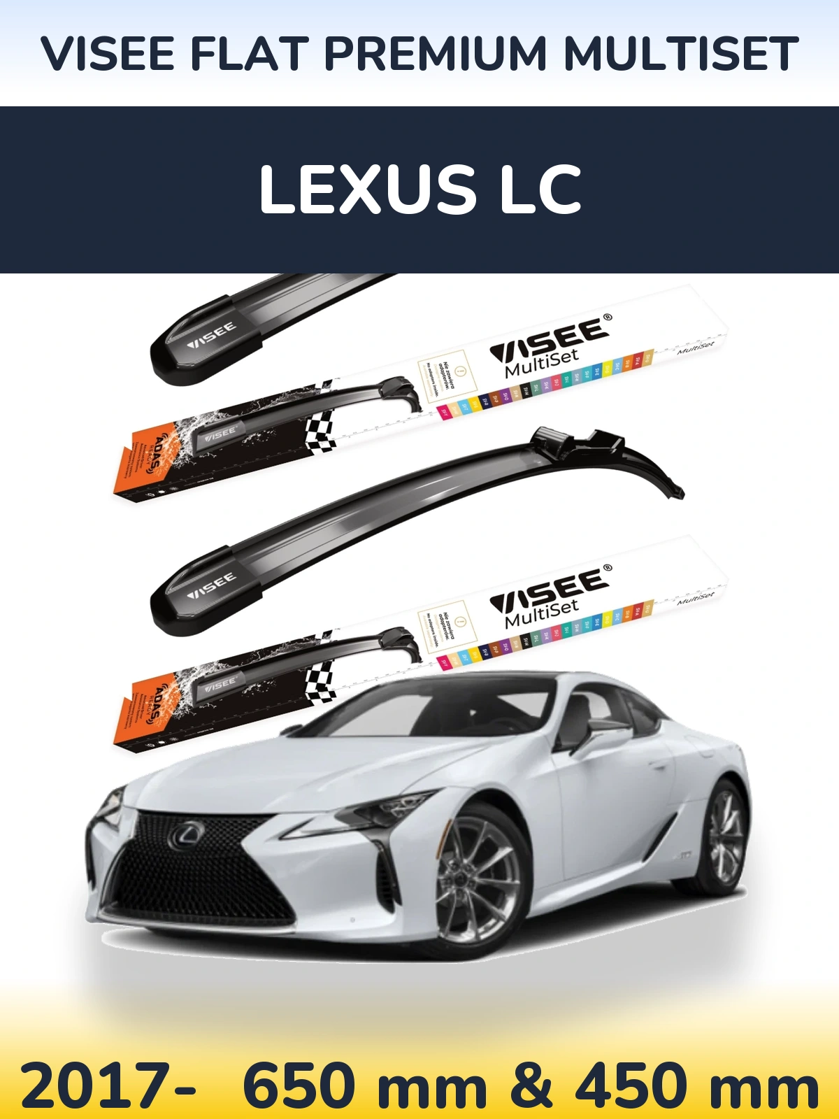 Front wiper blade set VISEE FLAT PREMIUM MultiSet 650 & 450 mm for Lexus LC 2017-2026