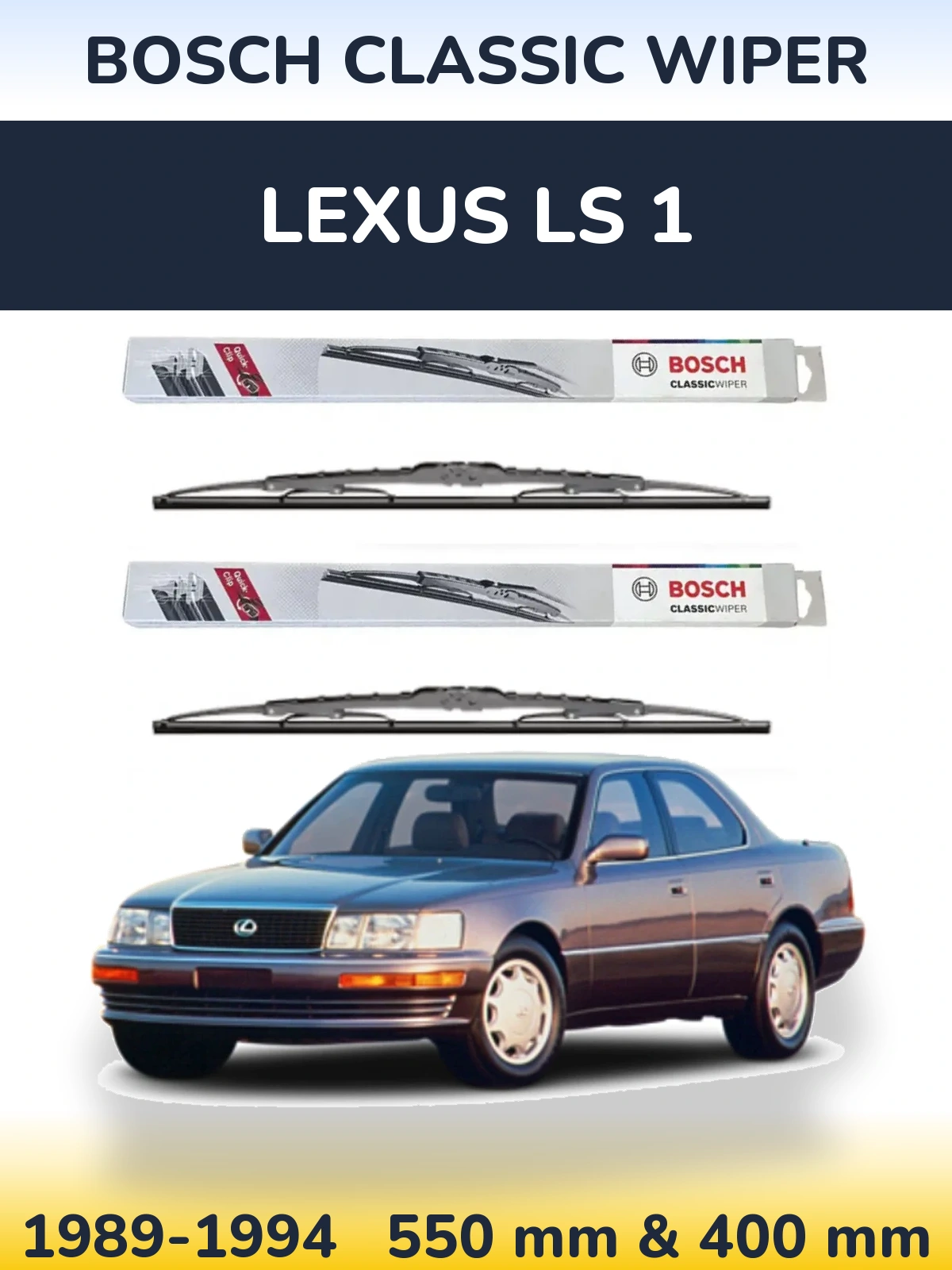 Komplet przednich wycieraczek BOSCH Classic Wiper 550 & 400 mm do Lexus LS 1 1989-1994