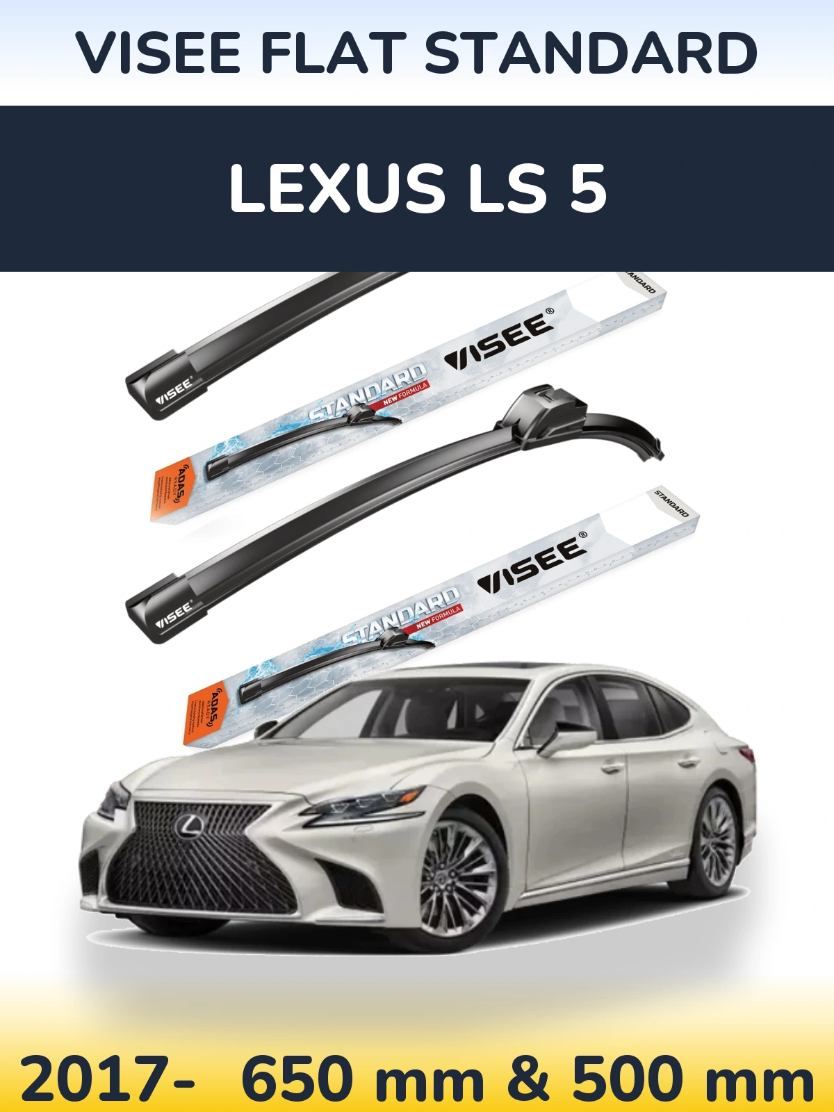 Front wiper blade set VISEE FLAT STANDARD 650 & 500 mm for Lexus LS 5 2017-2026