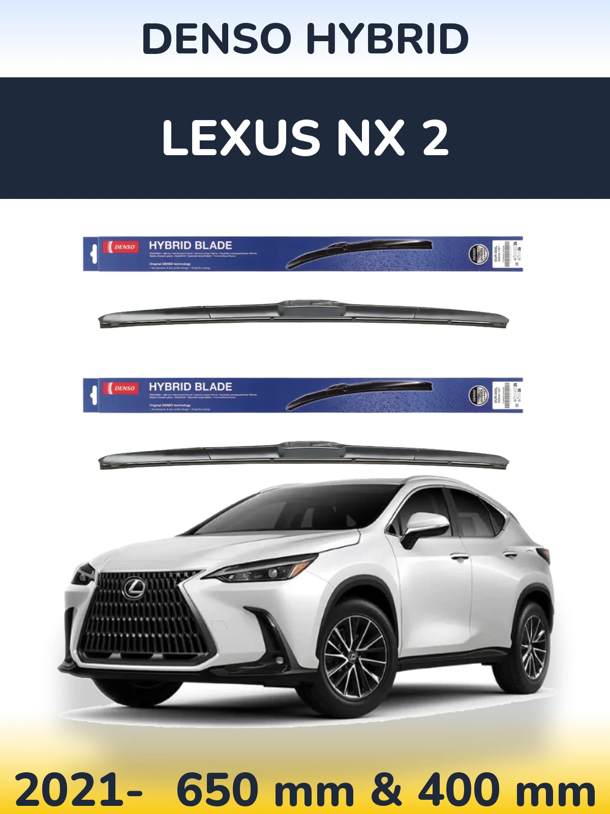 Komplet przednich wycieraczek Denso Hybrid 650 & 400 mm do Lexus NX 2 2021-2026